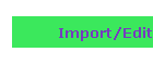 Import/Edit